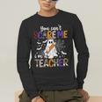 You Can't Scare Me I'm A Teacher Halloween Costume Men's Long Sleeve T-Shirt, funny gift You Can't Scare Me I'm A Teacher Halloween Costume Men's Long Sleeve T-Shirt, funny gift