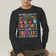 Childcare Teacher Negotiate With Toddlers Daycare Provider Men Women Girls Kids Men's Long Sleeve T-Shirt, funny gift