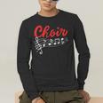 Choir Chorister Choir Teacher Choir Director Men's Long Sleeve T-Shirt, funny gift Choir Chorister Choir Teacher Choir Director Men's Long Sleeve T-Shirt, funny gift