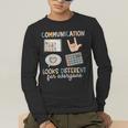 Communication Looks Different For Everyone SPED Teacher ASD Men's Long Sleeve T-Shirt, funny gift Communication Looks Different For Everyone SPED Teacher ASD Men's Long Sleeve T-Shirt, funny gift