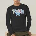 Coquette Bow Teach Teacher Happy First Day Back To School Men's Long Sleeve T-Shirt, funny gift