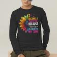 Cute I Became A Teacher Because Your Life Is Worth My Time Men's Long Sleeve T-Shirt, funny gift