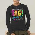 Dear Parents Tag You'Re It Love Teachers Last Day Of School Men's Long Sleeve T-Shirt, funny gift Dear Parents Tag You'Re It Love Teachers Last Day Of School Men's Long Sleeve T-Shirt, funny gift