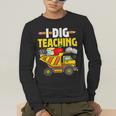 I Dig Teaching Dump Truck Construction Back School Teacher Men's Long Sleeve T-Shirt, funny gift I Dig Teaching Dump Truck Construction Back School Teacher Men's Long Sleeve T-Shirt, funny gift