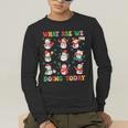 What Are We Doing Today PE Teacher Snowman Christmas Men's Long Sleeve T-Shirt, funny gift
