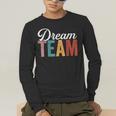 Dream Team Last Day Of School Back To School Teacher Kids Men's Long Sleeve T-Shirt, funny gift