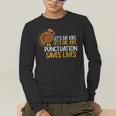 Lets Eat Kids Punctuation Turkey Thanksgiving Teacher Men's Long Sleeve T-Shirt, funny gift