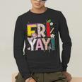 Fri-Yay Happy Friday Lovers Teacher Weekend Women Men's Long Sleeve T-Shirt, funny gift