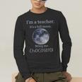 Full Moon Teacher Humor For Men Women Girls Kids Men's Long Sleeve T-Shirt, funny gift