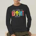 Your Future Is Bright Educator Teacher Student Men's Long Sleeve T-Shirt, funny gift