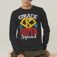 Grade K Super Squad Superhero Kindergarten Teacher Team Men's Long Sleeve T-Shirt, funny gift Grade K Super Squad Superhero Kindergarten Teacher Team Men's Long Sleeve T-Shirt, funny gift