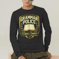 Grammar Police To Serve And Correct English Teacher Men's Long Sleeve T-Shirt, funny gift Grammar Police To Serve And Correct English Teacher Men's Long Sleeve T-Shirt, funny gift