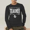 Greatest Teacher Of All Time Teachers Day 1 Teacher Goat Men's Long Sleeve T-Shirt, funny gift Greatest Teacher Of All Time Teachers Day 1 Teacher Goat Men's Long Sleeve T-Shirt, funny gift