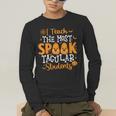 Halloween Teacher I Teach The Most Spooktacular Students Men Women Men's Long Sleeve T-Shirt, funny gift Halloween Teacher I Teach The Most Spooktacular Students Men Women Men's Long Sleeve T-Shirt, funny gift