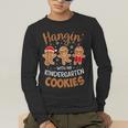 Hangin My Kindergarten Cookie Gingerbread Christmas Teacher For Men Women Kids Men's Long Sleeve T-Shirt, funny gift Hangin My Kindergarten Cookie Gingerbread Christmas Teacher For Men Women Kids Men's Long Sleeve T-Shirt, funny gift