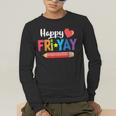 Happy Fri-Yay Friday Lovers Fun Teacher Life Weekend Men's Long Sleeve T-Shirt, funny gift Happy Fri-Yay Friday Lovers Fun Teacher Life Weekend Men's Long Sleeve T-Shirt, funny gift