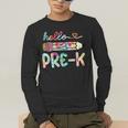 Hello Pre-K Pencil Teacher Student Tie Dye Men's Long Sleeve T-Shirt, funny gift Hello Pre-K Pencil Teacher Student Tie Dye Men's Long Sleeve T-Shirt, funny gift
