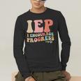 IEP I Encourage Progress Special Education Teacher Graphics Men's Long Sleeve T-Shirt, funny gift IEP I Encourage Progress Special Education Teacher Graphics Men's Long Sleeve T-Shirt, funny gift