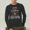 I'Ll Do Math Formula Math Puns For Students Teachers Men's Long Sleeve T-Shirt, funny gift