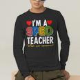 I'm A SPED Teacher Special Education Teacher Men's Long Sleeve T-Shirt, funny gift I'm A SPED Teacher Special Education Teacher Men's Long Sleeve T-Shirt, funny gift