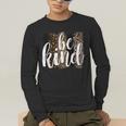 Be Kind Women Inspirational Teacher Animal Print Men's Long Sleeve T-Shirt, funny gift Be Kind Women Inspirational Teacher Animal Print Men's Long Sleeve T-Shirt, funny gift