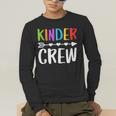 Kinder Crew Shirt Kindergarten Boy Girl Student Teacher Men's Long Sleeve T-Shirt, funny gift Kinder Crew Shirt Kindergarten Boy Girl Student Teacher Men's Long Sleeve T-Shirt, funny gift