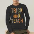 Leopard Trick Or Teach Halloween Teacher Costume Women Men's Long Sleeve T-Shirt, funny gift Leopard Trick Or Teach Halloween Teacher Costume Women Men's Long Sleeve T-Shirt, funny gift
