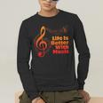 Life Is Better With Music Theory Musician Teacher Notes Clef Men's Long Sleeve T-Shirt, funny gift Life Is Better With Music Theory Musician Teacher Notes Clef Men's Long Sleeve T-Shirt, funny gift