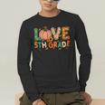 Love 5th Grade Thanksgiving Colorful Fall Leaves Teacher Men's Long Sleeve T-Shirt, funny gift