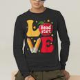 Love Headstart Head Start Teachers First Day Of School Men's Long Sleeve T-Shirt, funny gift Love Headstart Head Start Teachers First Day Of School Men's Long Sleeve T-Shirt, funny gift