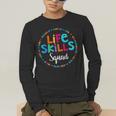Matching Life Skills Squad Teacher Special Ed SPED Team Crew Men's Long Sleeve T-Shirt, funny gift