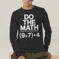 Do The Math Equation Thanksgiving Teacher 67 Six Seven 6 7 Men's Long Sleeve T-Shirt, funny gift Do The Math Equation Thanksgiving Teacher 67 Six Seven 6 7 Men's Long Sleeve T-Shirt, funny gift