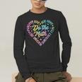 Do The Math Multiply Love Add Hope Math Teacher Tie Dye Men's Long Sleeve T-Shirt, funny gift Do The Math Multiply Love Add Hope Math Teacher Tie Dye Men's Long Sleeve T-Shirt, funny gift