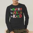 Be Merry Be Jolly Be Kind Merry Christmas Teacher Xmas Pjs Men's Long Sleeve T-Shirt, funny gift