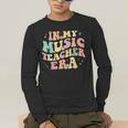 In My Music Teacher Era Retro Back To School Musician Band Men Women Men's Long Sleeve T-Shirt, funny gift