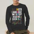Music Teacher Music Math Language History Reading Science Men's Long Sleeve T-Shirt, funny gift Music Teacher Music Math Language History Reading Science Men's Long Sleeve T-Shirt, funny gift