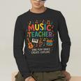Music Teacher Music Sing Play Dance Choir Piano Men's Long Sleeve T-Shirt, funny gift Music Teacher Music Sing Play Dance Choir Piano Men's Long Sleeve T-Shirt, funny gift