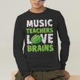 Music Teachers Love Brains Cute Teaching Halloween Men's Long Sleeve T-Shirt, funny gift
