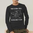 Nerdy This Is How I Roll I'm Inclined To Say Physics Teacher Men's Long Sleeve T-Shirt, funny gift Nerdy This Is How I Roll I'm Inclined To Say Physics Teacher Men's Long Sleeve T-Shirt, funny gift