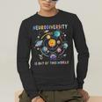 Neurodiversity Is Out Of This World Space Autism Teacher Men's Long Sleeve T-Shirt, funny gift Neurodiversity Is Out Of This World Space Autism Teacher Men's Long Sleeve T-Shirt, funny gift