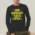 One Hundred Days Later 100th Day Of School Teacher Student Men's Long Sleeve T-Shirt, funny gift One Hundred Days Later 100th Day Of School Teacher Student Men's Long Sleeve T-Shirt, funny gift