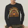 One Thankful Math Teacher Thanksgiving Autumn Fall Rainbow Men's Long Sleeve T-Shirt, funny gift One Thankful Math Teacher Thanksgiving Autumn Fall Rainbow Men's Long Sleeve T-Shirt, funny gift