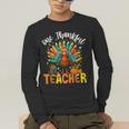 One Thankful Teacher Thanksgiving Turkey Cute Crayon Pencil Men's Long Sleeve T-Shirt, funny gift One Thankful Teacher Thanksgiving Turkey Cute Crayon Pencil Men's Long Sleeve T-Shirt, funny gift