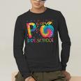P Is For Preschool Tie Dye Back To School Teacher Men Women Girls Kids Men's Long Sleeve T-Shirt, funny gift