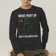 What Part Of Don't You Understand Math Teacher Men's Long Sleeve T-Shirt, funny gift What Part Of Don't You Understand Math Teacher Men's Long Sleeve T-Shirt, funny gift
