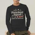Pre-K Squad Adventure Camping Preschool Teacher Boy Girl Kid Men's Long Sleeve T-Shirt, funny gift