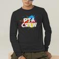 PTA Crew Back To School Volunteer Board Mom Parent Teacher Men's Long Sleeve T-Shirt, funny gift PTA Crew Back To School Volunteer Board Mom Parent Teacher Men's Long Sleeve T-Shirt, funny gift