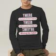 There Their They'Re Teacher English Grammar Police Men's Long Sleeve T-Shirt, funny gift