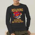 Reading Super Power Activated Superhero Teacher Or Student Men Women Girls Kids Men's Long Sleeve T-Shirt, funny gift