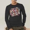 Retro Halloween This Is My Spooky School Teacher Costume Men's Long Sleeve T-Shirt, funny gift Retro Halloween This Is My Spooky School Teacher Costume Men's Long Sleeve T-Shirt, funny gift